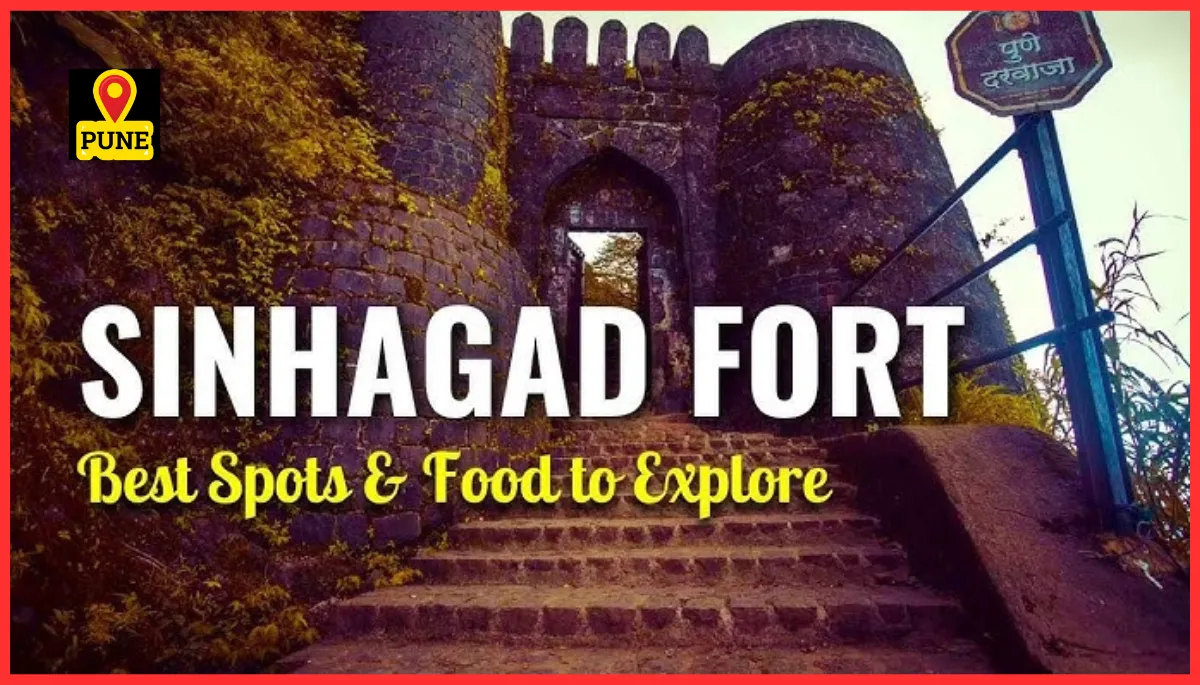 Sinhagad Fort Pune Complete Guide: Trek, History, Hotels, Address, Ticket price and Everything You Need to Know! 🏰⛰️